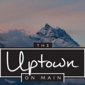 The Uptown on Main