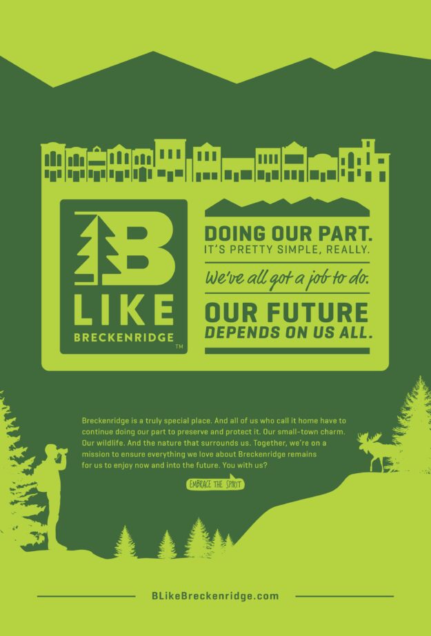 B Like Breckenridge and help preserve our community's way of life