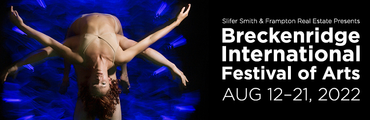 Breckenridge International Festival of Arts 2022