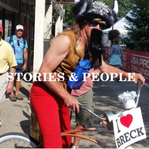 STORIES & PEOPLE OF BRECKENRIDGE